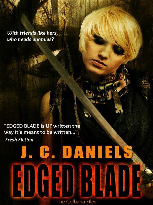Title details for Edged Blade by J.C. Daniels - Available
